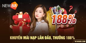 Khuyến mãi nạp lần đầu thưởng 188%