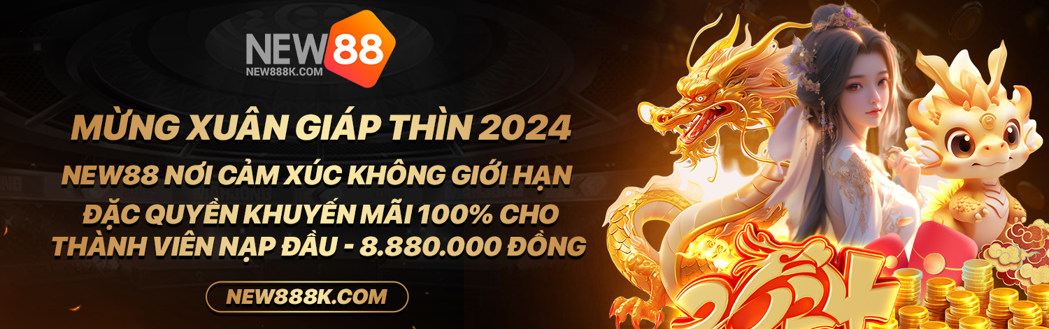 NEW88 - TRANG CHỦ NEW88 2024 - ĐĂNG KÝ NHẬN 888K