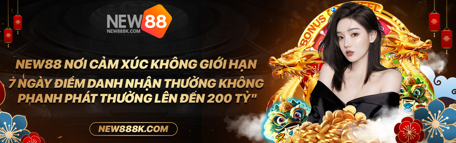 NEW88 - TRANG CHỦ NEW88 2024 - ĐĂNG KÝ NHẬN 888K