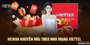 New88 khuyến mãi theo nhà mạng viettel