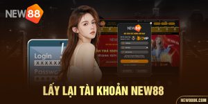 Lấy lại tài khoản NEW88